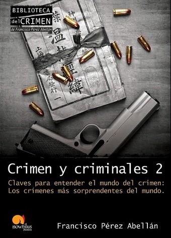 CRIMEN Y CRIMINALES 2 | 9788499670041 | PEREZ ABELLAN FRANCISCO | Llibres Parcir | Librería Parcir | Librería online de Manresa | Comprar libros en catalán y castellano online