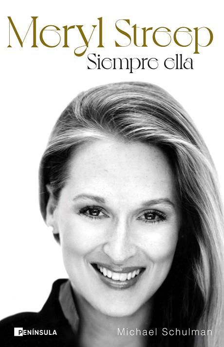 MERYL STREEP | 9788411001991 | SCHULMAN, MICHAEL | Llibres Parcir | Llibreria Parcir | Llibreria online de Manresa | Comprar llibres en català i castellà online