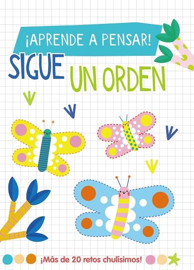 ¡APRENDE A PENSAR! - SIGUE UN ORDEN | 9788419316783 | LOTT, AMANDA | Llibres Parcir | Llibreria Parcir | Llibreria online de Manresa | Comprar llibres en català i castellà online
