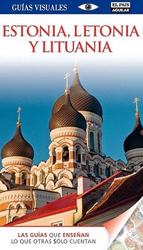 GUIA VISUAL ESTONIA LETONIA LITUANIA PAIS AGUILAR | 9788403510494 | Llibres Parcir | Librería Parcir | Librería online de Manresa | Comprar libros en catalán y castellano online