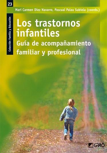 LOS TRASTORNOS INFANTILES | 9788499805061 | DÍEZ NAVARRO, Mª CARMEN / PALAU SUBIELA, PASCUAL | Llibres Parcir | Llibreria Parcir | Llibreria online de Manresa | Comprar llibres en català i castellà online