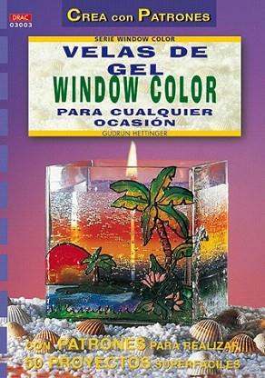 VELAS DE GEL CON MOTIVOS WINDOW COLOR | 9788495873309 | HETTINGER | Llibres Parcir | Llibreria Parcir | Llibreria online de Manresa | Comprar llibres en català i castellà online