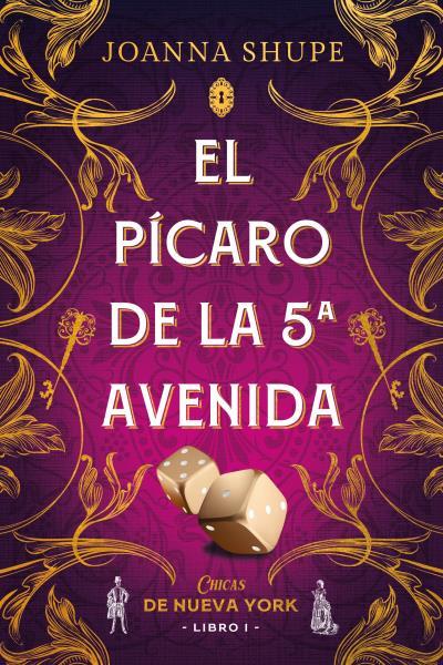 EL PÍCARO DE LA QUINTA AVENIDA (SEÑORITAS DE NUEVA YORK 1) | 9788417421601 | SHUPE, JOANNA | Llibres Parcir | Librería Parcir | Librería online de Manresa | Comprar libros en catalán y castellano online