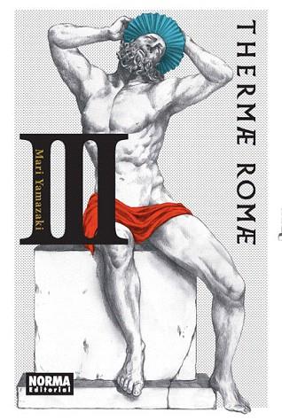 THERMAE ROMAE 3 (MANGA) | 9788467912876 | YAMAZAKI, MARI | Llibres Parcir | Librería Parcir | Librería online de Manresa | Comprar libros en catalán y castellano online