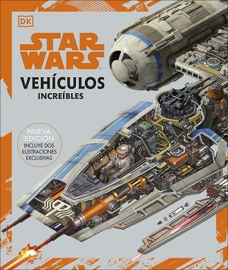 STAR WARS. VEHÍCULOS INCREÍBLES | 9780241559642 | DK, | Llibres Parcir | Llibreria Parcir | Llibreria online de Manresa | Comprar llibres en català i castellà online