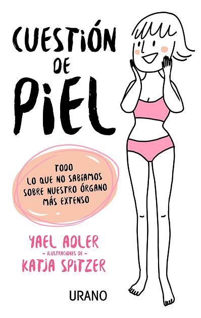 CUESTIÓN DE PIEL | 9788479539863 | ADLER, YAEL | Llibres Parcir | Llibreria Parcir | Llibreria online de Manresa | Comprar llibres en català i castellà online