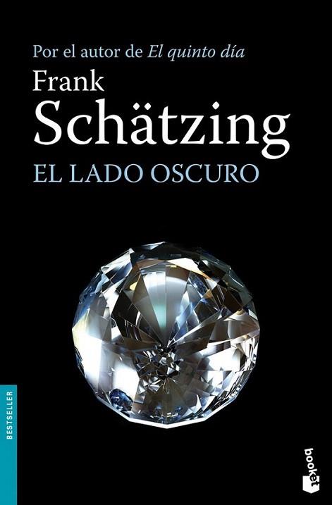 EL LADO OSCURO booket | 9788408094937 | SCHATZING FRANK | Llibres Parcir | Llibreria Parcir | Llibreria online de Manresa | Comprar llibres en català i castellà online