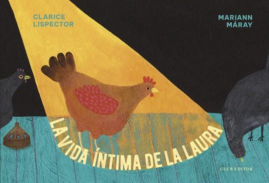 LA VIDA ÍNTIMA DE LA LAURA | 9788473293754 | LISPECTOR, CLARICE | Llibres Parcir | Librería Parcir | Librería online de Manresa | Comprar libros en catalán y castellano online