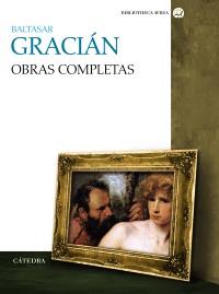 OBRAS COMPLETAS col Bibliotheca Avrea | 9788437628455 | BALTASAR GRACIAN | Llibres Parcir | Llibreria Parcir | Llibreria online de Manresa | Comprar llibres en català i castellà online