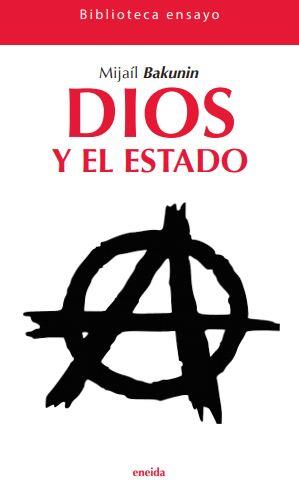 DIOS Y EL ESTADO | 9788417726270 | BAKUNIN,MIJAIL | Llibres Parcir | Librería Parcir | Librería online de Manresa | Comprar libros en catalán y castellano online