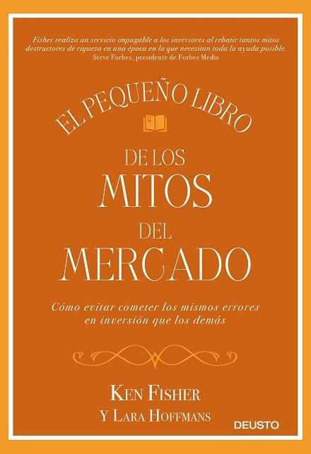 EL PEQUEÑO LIBRO DE LOS MITOS DEL MERCADO | 9788423429431 | FISHER, KEN/HOFFMANS, LARA | Llibres Parcir | Llibreria Parcir | Llibreria online de Manresa | Comprar llibres en català i castellà online