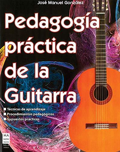 PEDAGOGIA PRACTICA DE LA GUITARRA | 9788412081268 | GONZALEZ,JOSE MANUEL | Llibres Parcir | Llibreria Parcir | Llibreria online de Manresa | Comprar llibres en català i castellà online