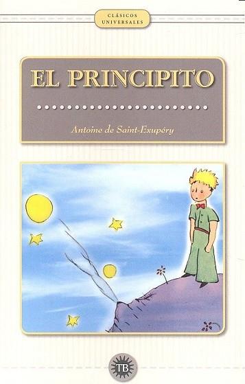 EL PRINCIPITO (CLASICOS UNIVERSALES) | 9786079723903 | Llibres Parcir | Librería Parcir | Librería online de Manresa | Comprar libros en catalán y castellano online