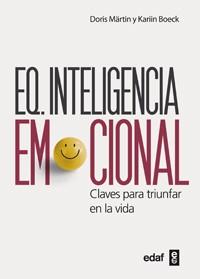 EQ. Inteligencia Emocional | 9788441431782 | Märtin, Doris/Boeck, Karin | Llibres Parcir | Librería Parcir | Librería online de Manresa | Comprar libros en catalán y castellano online