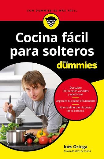 COCINA FÁCIL PARA SOLTEROS PARA DUMMIES | 9788432904578 | ORTEGA, INÉS | Llibres Parcir | Librería Parcir | Librería online de Manresa | Comprar libros en catalán y castellano online