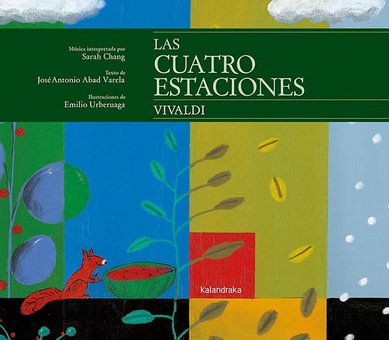 LAS CUATRO ESTACIONES | 9788484647843 | ABAD, JOSÉ ANTONIO / CHANG, SARAH | Llibres Parcir | Llibreria Parcir | Llibreria online de Manresa | Comprar llibres en català i castellà online