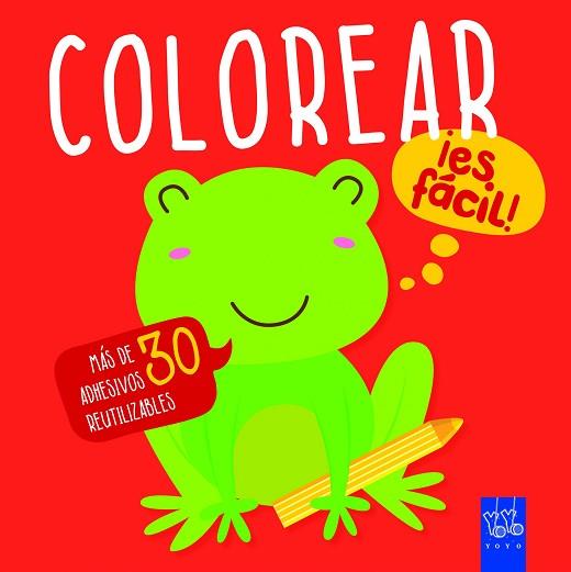 COLOREAR ¡ES FÁCIL! RANA | 9788408166320 | YOYO | Llibres Parcir | Librería Parcir | Librería online de Manresa | Comprar libros en catalán y castellano online