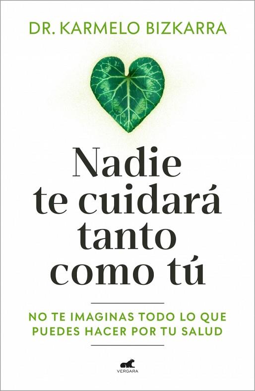NADIE TE CUIDARÁ TANTO COMO TÚ | 9791388038037 | BIZKARRA, DR. KARMELO | Llibres Parcir | Llibreria Parcir | Llibreria online de Manresa | Comprar llibres en català i castellà online