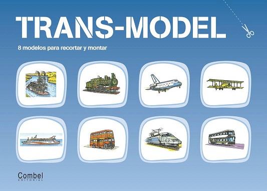 TRANS MODEL (RETALLABLES) | 9788478640447 | ESTEBAN VIRGILI, LUIS | Llibres Parcir | Librería Parcir | Librería online de Manresa | Comprar libros en catalán y castellano online