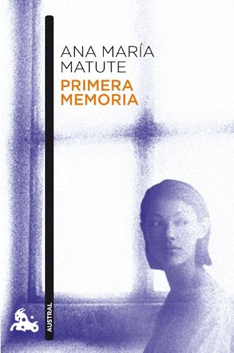 PRIMERA MEMORIA | 9788423343591 | MATUTE, ANA MARÍA | Llibres Parcir | Llibreria Parcir | Llibreria online de Manresa | Comprar llibres en català i castellà online