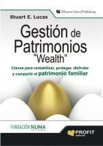 GESTION DE PATRIMONIOS WEALTH | 9788496998247 | LUCAS STUART E | Llibres Parcir | Llibreria Parcir | Llibreria online de Manresa | Comprar llibres en català i castellà online