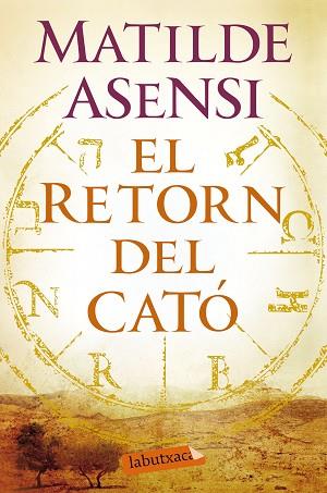 EL RETORN DEL CATÓ | 9788416600557 | MATILDE ASENSI | Llibres Parcir | Librería Parcir | Librería online de Manresa | Comprar libros en catalán y castellano online