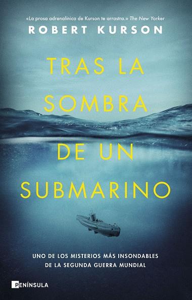 TRAS LA SOMBRA DE UN SUBMARINO | 9788411000390 | KURSON, ROBERT | Llibres Parcir | Llibreria Parcir | Llibreria online de Manresa | Comprar llibres en català i castellà online