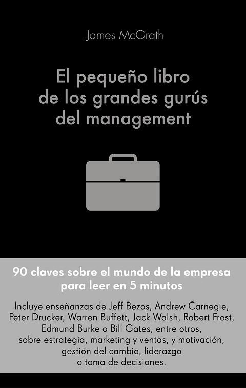 EL PEQUEÑO LIBRO DE LOS GRANDES GURÚS DEL MANAGEMENT | 9788416928491 | MCGRATH, JIM | Llibres Parcir | Librería Parcir | Librería online de Manresa | Comprar libros en catalán y castellano online