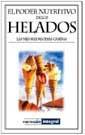 EL PODER NUTRITIVO DE LOS HELADOS | 9788479017491 | Llibres Parcir | Librería Parcir | Librería online de Manresa | Comprar libros en catalán y castellano online