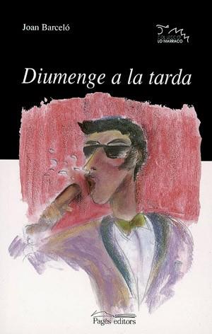 DIUMNEGE A LA TARDA | 9788479356811 | JOAN BARCELO | Llibres Parcir | Llibreria Parcir | Llibreria online de Manresa | Comprar llibres en català i castellà online