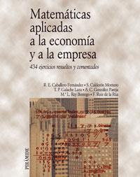 MATEMATICAS APLICADAS A LA ECONOMIA DE LA EMPRESA | 9788436814897 | CABALLERO,,, | Llibres Parcir | Librería Parcir | Librería online de Manresa | Comprar libros en catalán y castellano online