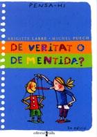 DE VERITAT O DE MENTIDA COL, PENSA-HI | 9788466102360 | LABBE | Llibres Parcir | Librería Parcir | Librería online de Manresa | Comprar libros en catalán y castellano online