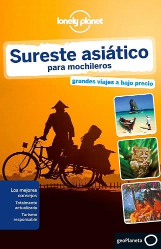 GUIA LONELY SURESTE ASIÁTICO PARA MOCHILEROS 4 | 9788408135425 | CHINA WILLIAMS/GREG BLOOM/CELESTE BRASH/STUART BUTLER/SHAWN LOW/SIMON RICHMOND/DANIEL ROBINSON/IAIN  | Llibres Parcir | Llibreria Parcir | Llibreria online de Manresa | Comprar llibres en català i castellà online