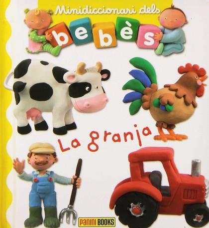 MINIDICCIONARI DELS BEBES : LA GRANJA | 9788490942970 | AA.VV. | Llibres Parcir | Librería Parcir | Librería online de Manresa | Comprar libros en catalán y castellano online