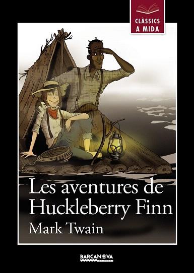 Les aventures de Huckleberry Finn | 9788448931216 | Twain, Mark | Llibres Parcir | Llibreria Parcir | Llibreria online de Manresa | Comprar llibres en català i castellà online