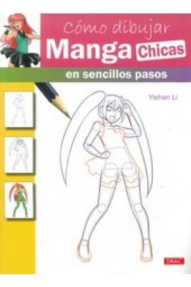 CÓMO DIBUJAR MANGA CHICAS EN SENCILLOS PASOS | 9788498744828 | YISHAN LI | Llibres Parcir | Librería Parcir | Librería online de Manresa | Comprar libros en catalán y castellano online