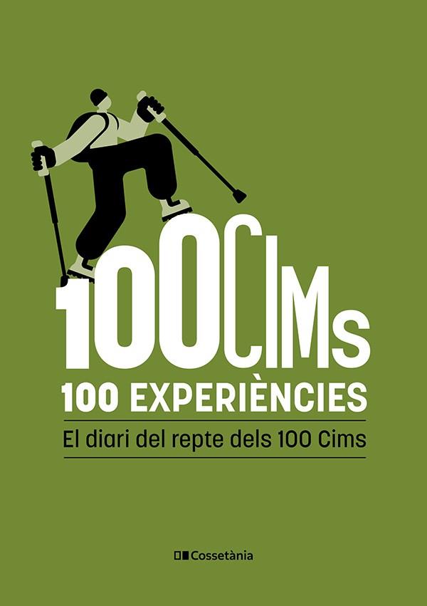 100 CIMS. 100 EXPERIÈNCIES | 9788413566191 | AUTORS, DIVERSOS | Llibres Parcir | Llibreria Parcir | Llibreria online de Manresa | Comprar llibres en català i castellà online