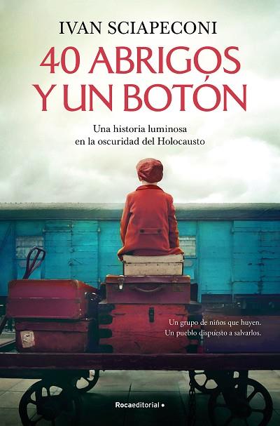 40 ABRIGOS Y UN BOTÓN | 9788419743688 | SCIAPECONI, IVAN | Llibres Parcir | Llibreria Parcir | Llibreria online de Manresa | Comprar llibres en català i castellà online