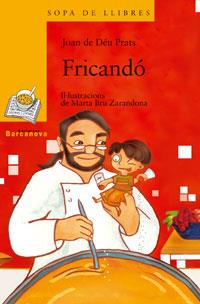 FRICANDO | 9788448918828 | JOAN DE DEU PRATS | Llibres Parcir | Librería Parcir | Librería online de Manresa | Comprar libros en catalán y castellano online