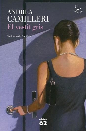 EL VESTIT GRIS | 9788429768329 | ANDREA CAMILLERI | Llibres Parcir | Llibreria Parcir | Llibreria online de Manresa | Comprar llibres en català i castellà online