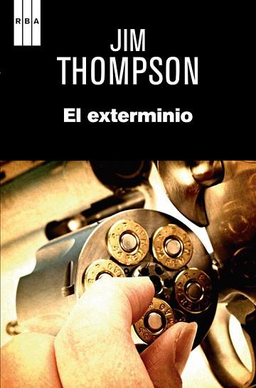EL EXTERMINIO | 9788490067703 | THOMPSON , JIM | Llibres Parcir | Llibreria Parcir | Llibreria online de Manresa | Comprar llibres en català i castellà online