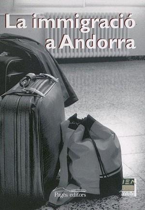 LA IMMIGRACIO A ANDORRA | 9788497791335 | Llibres Parcir | Llibreria Parcir | Llibreria online de Manresa | Comprar llibres en català i castellà online