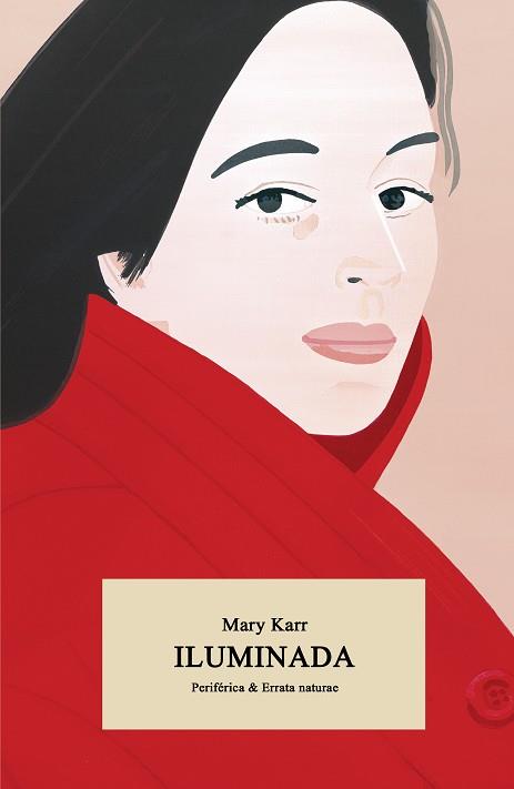 ILUMINADA | 9788416544981 | KARR, MARY | Llibres Parcir | Librería Parcir | Librería online de Manresa | Comprar libros en catalán y castellano online