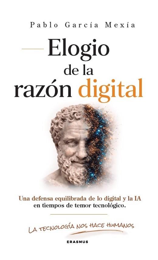 ELOGIO DE LA RAZÓN DIGITAL | 9788415462996 | GARCÍA MEXÍA, PABLO | Llibres Parcir | Llibreria Parcir | Llibreria online de Manresa | Comprar llibres en català i castellà online
