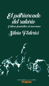 EL PATRIARCADO DEL SALARIO | 9788494806834 | FEDERICI, SILVIA | Llibres Parcir | Librería Parcir | Librería online de Manresa | Comprar libros en catalán y castellano online