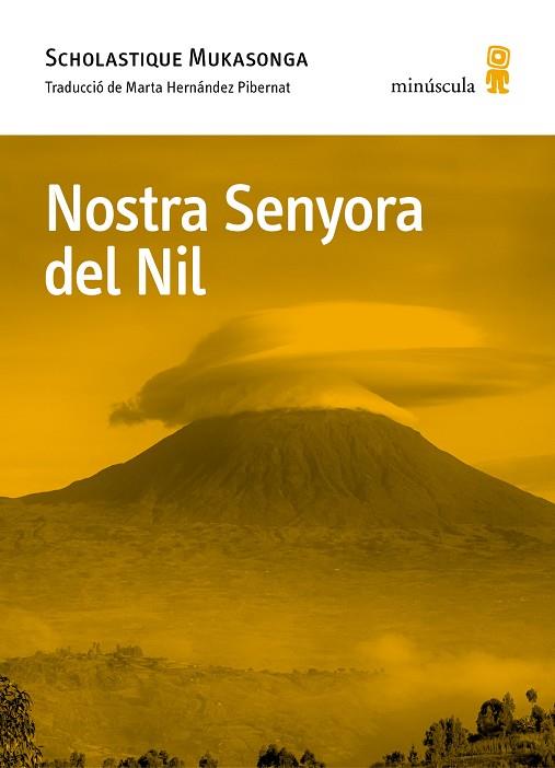 NOSTRA SENYORA DEL NIL | 9788412662078 | MUKASONGA, SCHOLASTIQUE | Llibres Parcir | Librería Parcir | Librería online de Manresa | Comprar libros en catalán y castellano online