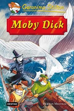 GERONIMO STILTON : MOBY DICK | 9788408152187 | GERONIMO STILTON | Llibres Parcir | Librería Parcir | Librería online de Manresa | Comprar libros en catalán y castellano online