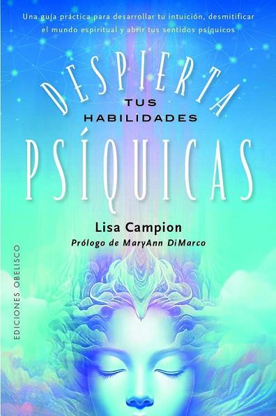 DESPIERTA TUS HABILIDADES PSÍQUICAS | 9788411721561 | CAMPION, LISA/DIMARCO, MARYANN | Llibres Parcir | Llibreria Parcir | Llibreria online de Manresa | Comprar llibres en català i castellà online