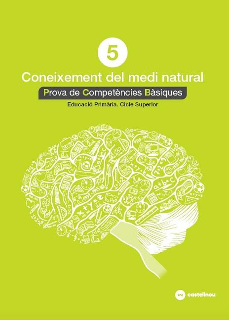 CONEIXEMENT DEL MEDI NATURAL 5: PROVES COMPETÈNCIES BÀSIQUES- ED.2018 | 9788417406509 | QUERALT, MAGÍ | Llibres Parcir | Llibreria Parcir | Llibreria online de Manresa | Comprar llibres en català i castellà online