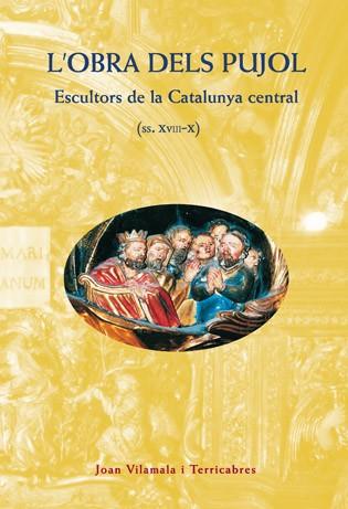 OBRA DELS PUJOL | 9788495695055 | VILAMALA I TERRICABRES | Llibres Parcir | Librería Parcir | Librería online de Manresa | Comprar libros en catalán y castellano online